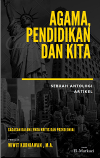 AGAMA, PENDIDIKAN DAN KITA