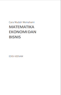 Cara memahami Matematika Ekonomi dan Bisnis