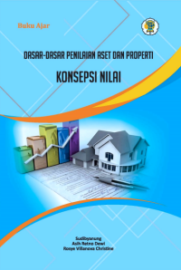 DASAR DASAR PENILAIAN ASET DAN PROPERTI