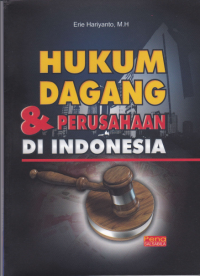 HUKUM DAGANG & PERUSAHAAN DI INDONESIA