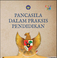 Pancasila Dalam Praksis Pendidikan