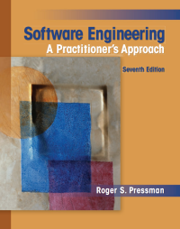 Software Engineering A PRACTITIONER ’ S APPROACH